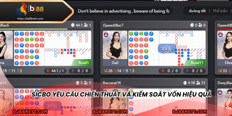 Sicbo yêu cầu chiến thuật và kiểm soát vốn hiệu quả