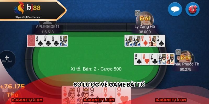 Sơ lược game bài tố tại BJ88