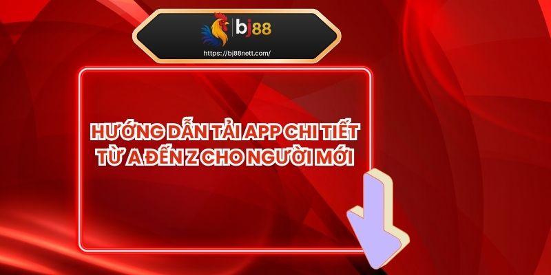 Hướng Dẫn Tải App