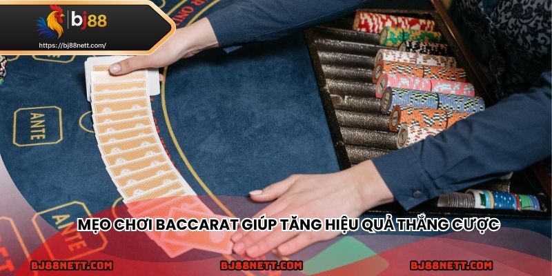 Chiến thuật nâng cao giúp tăng hiệu quả trong baccarat