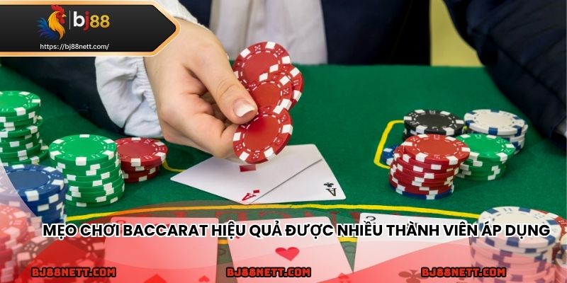 Các cao thủ thường áp dụng mẹo chơi baccarat hiệu quả