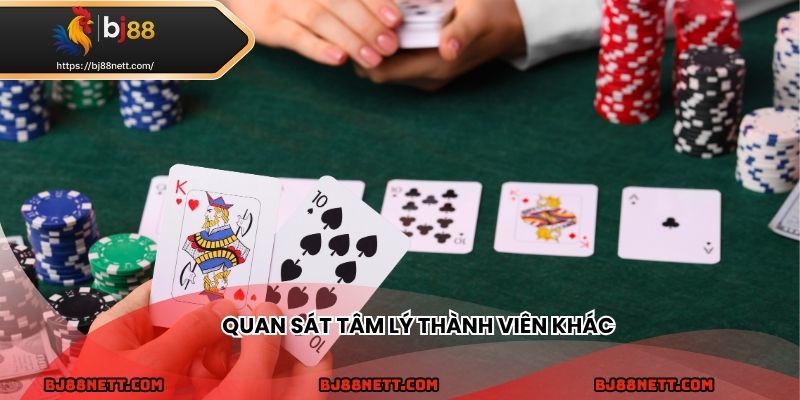 Kết hợp chiến thuật và quan sát tâm lý