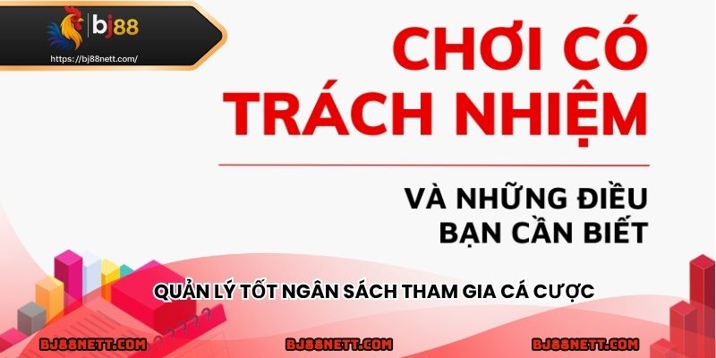 Hội viên nên quản lý ngân sách cá cược